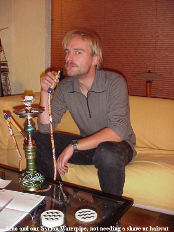 Arno and our Syrian Waterpipe, not needing a shave or haircut Arno and our Syrian Waterpipe, not needing a shave or haircut