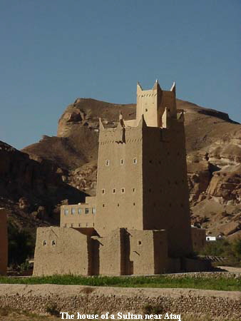 The house of a Sultan near Ataq